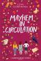 [Larkspur Library Mysteries 02] • Mayhem in Circulation